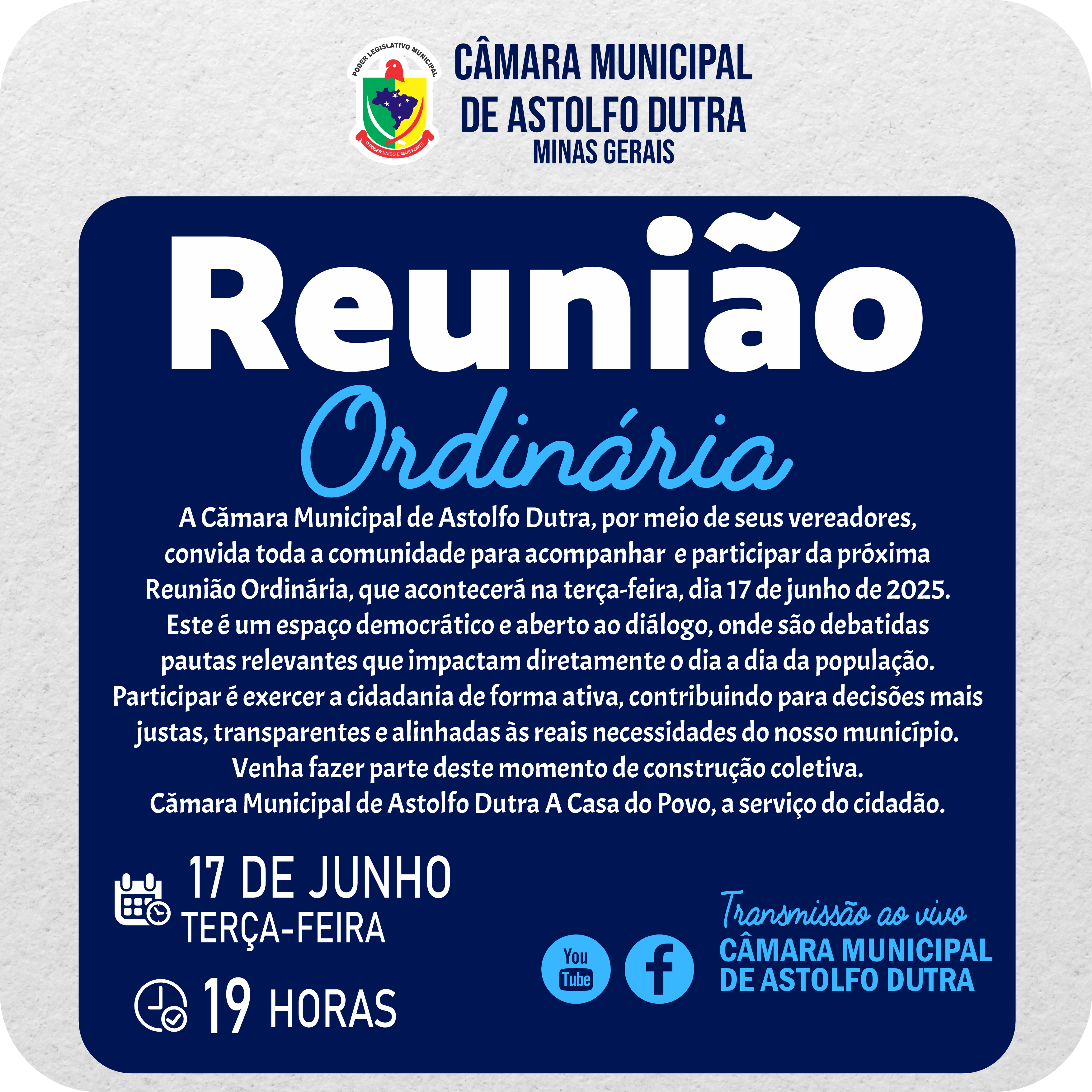 Reunião da Câmara Municipal de Astolfo Dutra Nesta terça-feira, dia 17 de junho, 