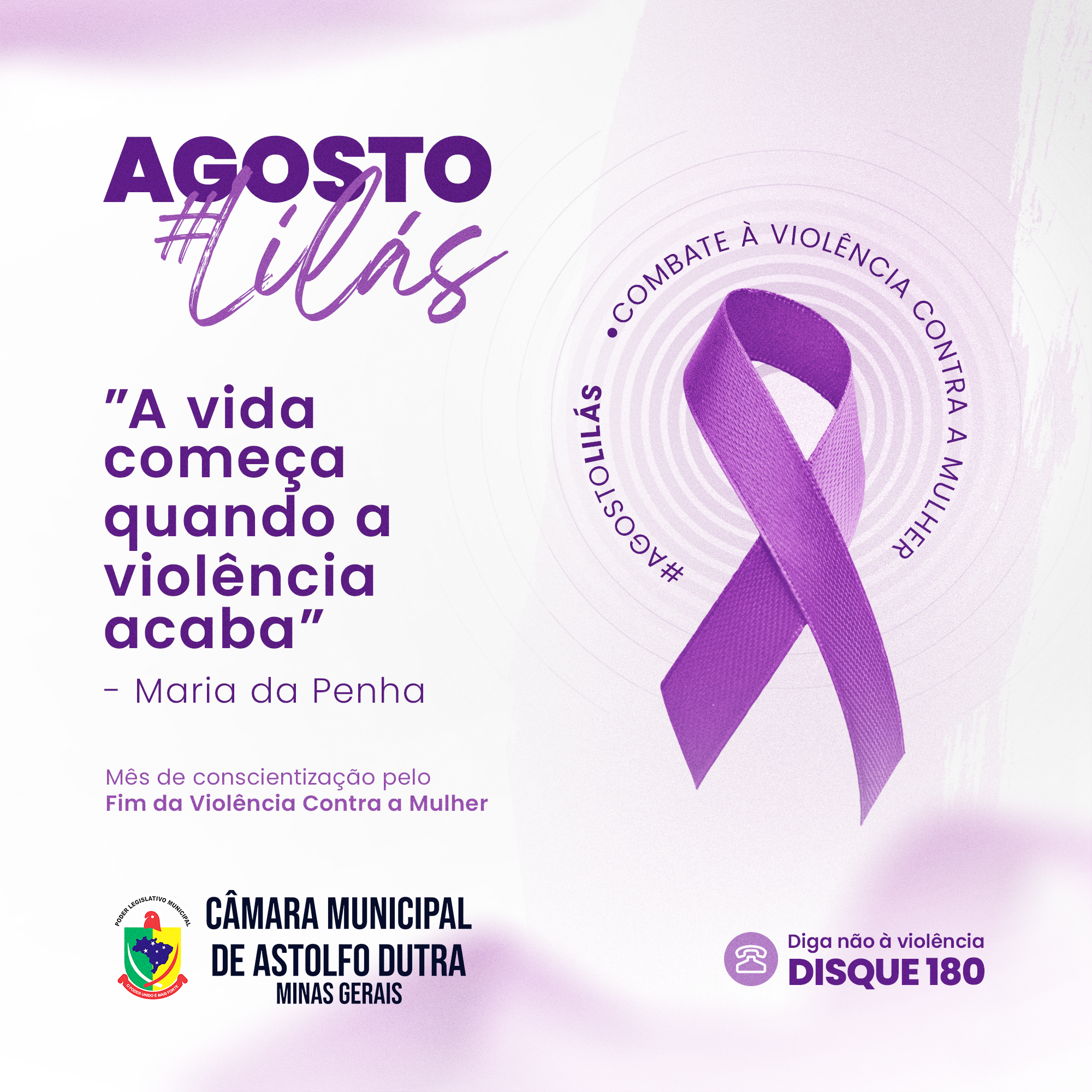 A Câmara Municipal de Astolfo Dutra no Agosto Lilás