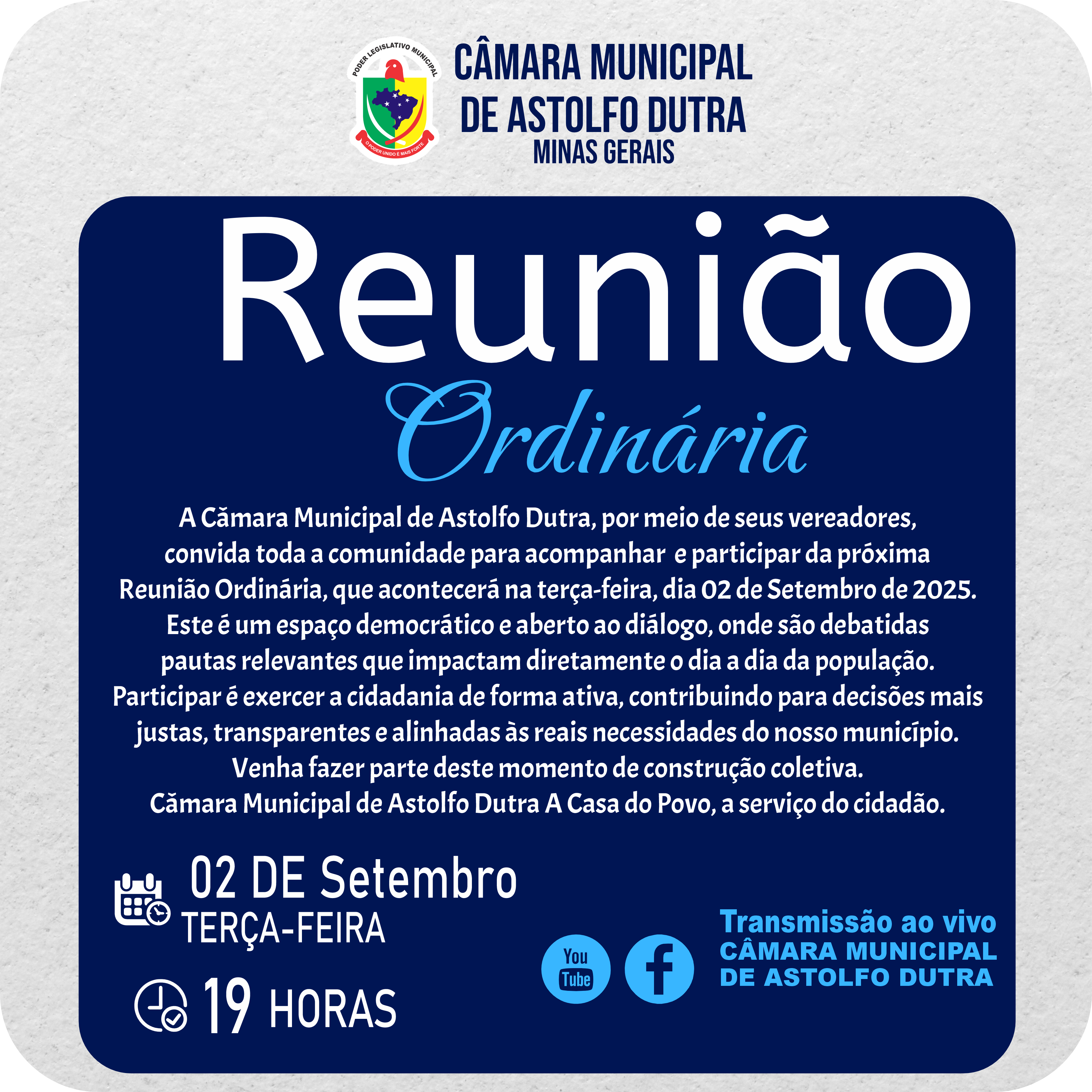 A Câmara Municipal de Astolfo Dutra, por meio de seus vereadores, 