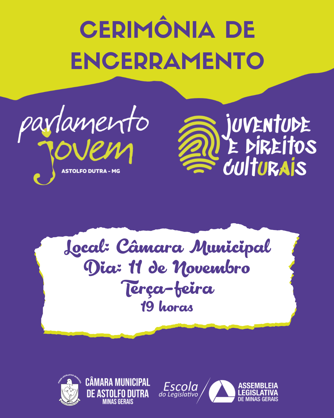 CERIMÔNIA DE ENCERRAMENTO – PARLAMENTO JOVEM DE ASTOLFO DUTRA