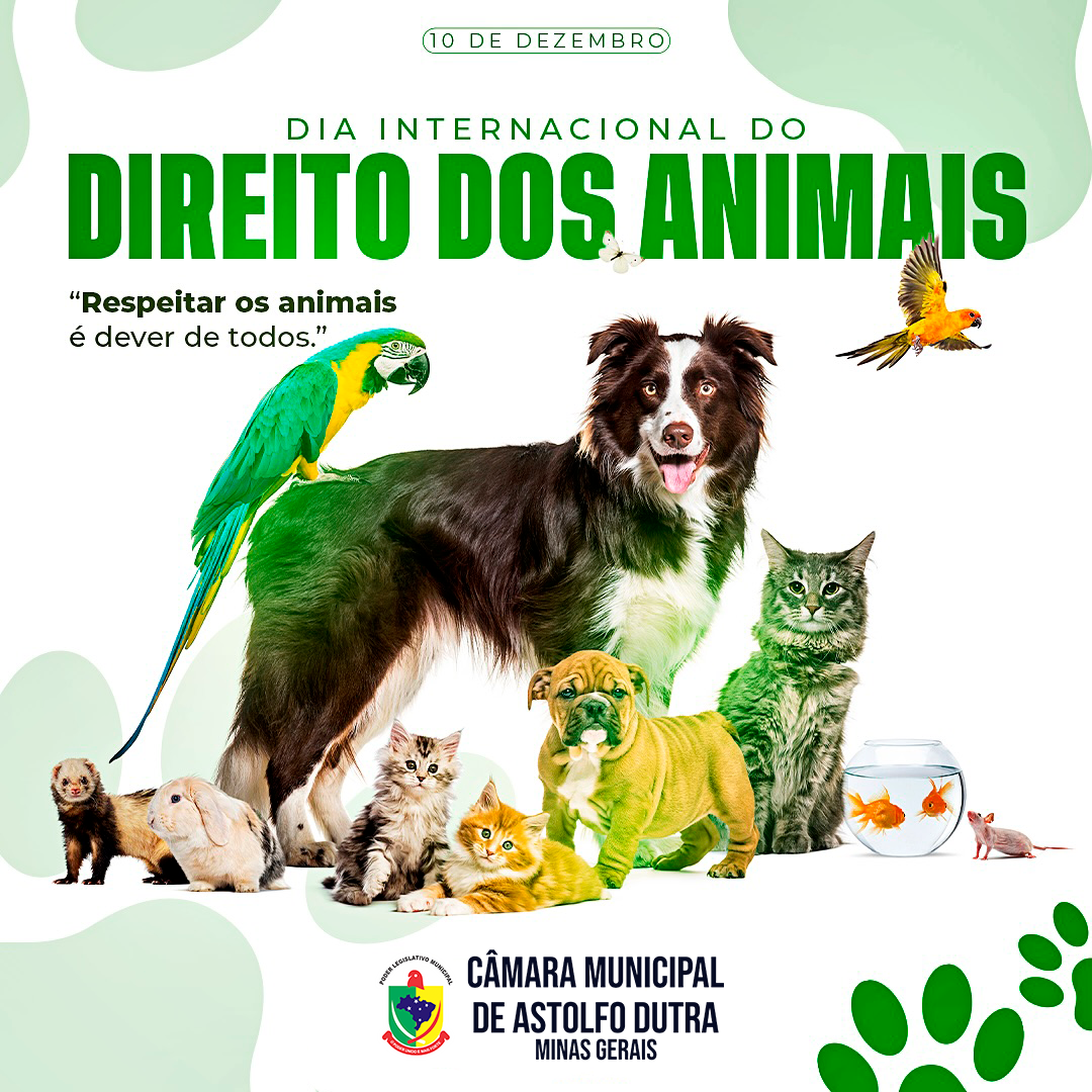 A Câmara Municipal de Astolfo Dutra reforça hoje, no Dia Internacional dos Direitos dos Animais,