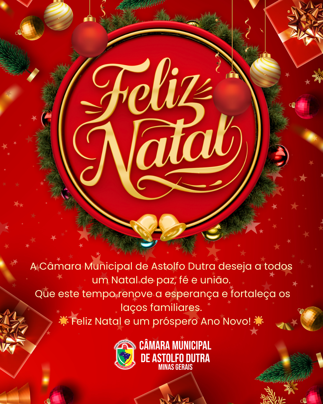 Neste Natal, a Câmara Municipal de Astolfo Dutra deseja a todos os cidadãos e cidadãs um tempo de paz, esperança e renovação.