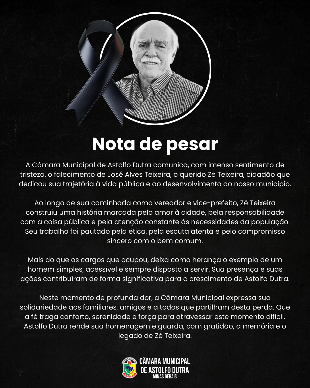 A Câmara Municipal de Astolfo Dutra comunica, com imenso sentimento de tristeza,