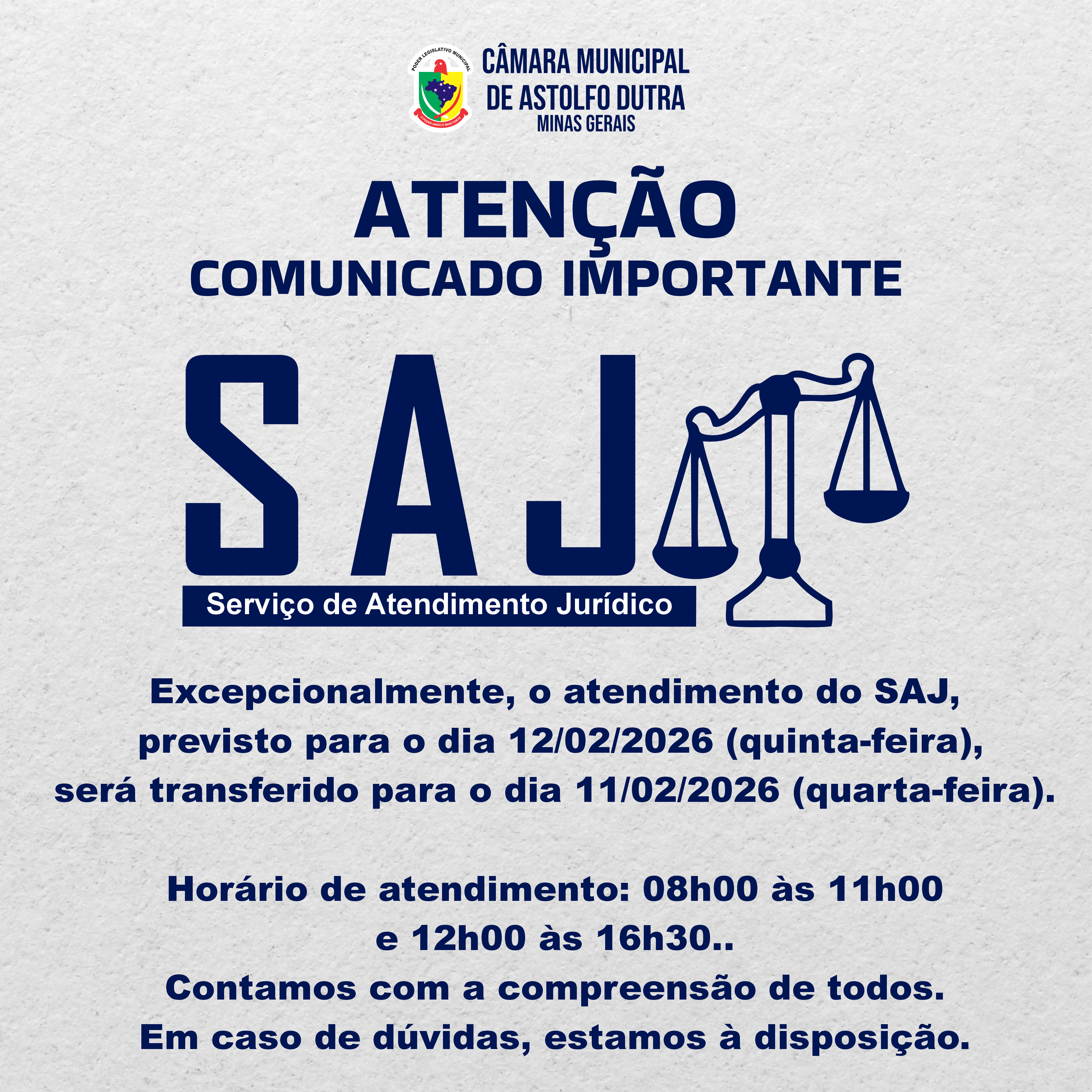 COMUNICADO – CÂMARA MUNICIPAL.  O atendimento do SAJ – Serviço de Atendimento Jurídico